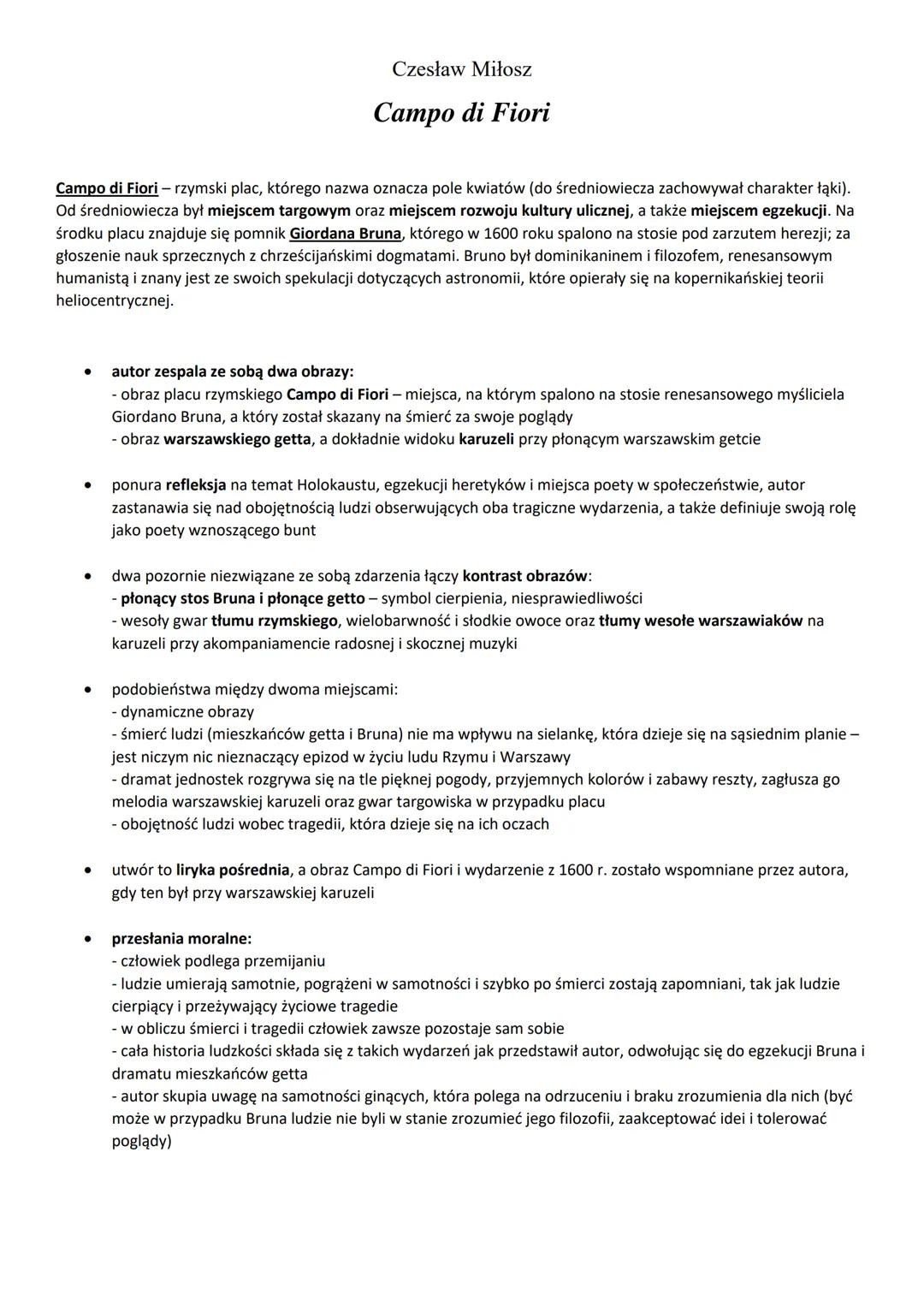 Czesław Miłosz

Campo di Fiori

Campo di Fiori - rzymski plac, którego nazwa oznacza pole kwiatów (do średniowiecza zachowywał charakter łąk