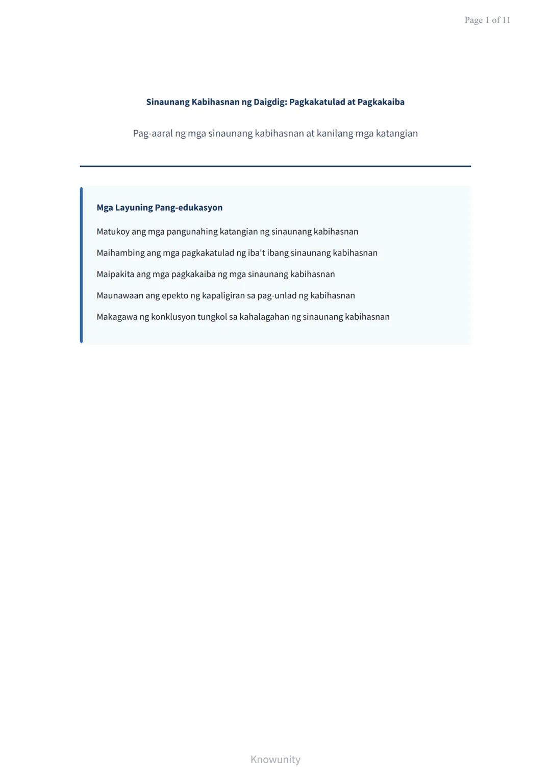 # Sinauang Kabihasnan ng Daigdig: Pagkakatulad at Pagkakaiba

Pag-aaral ng mga sinauang kabihasnan at kanilang mga katangian

## Mga Layunin