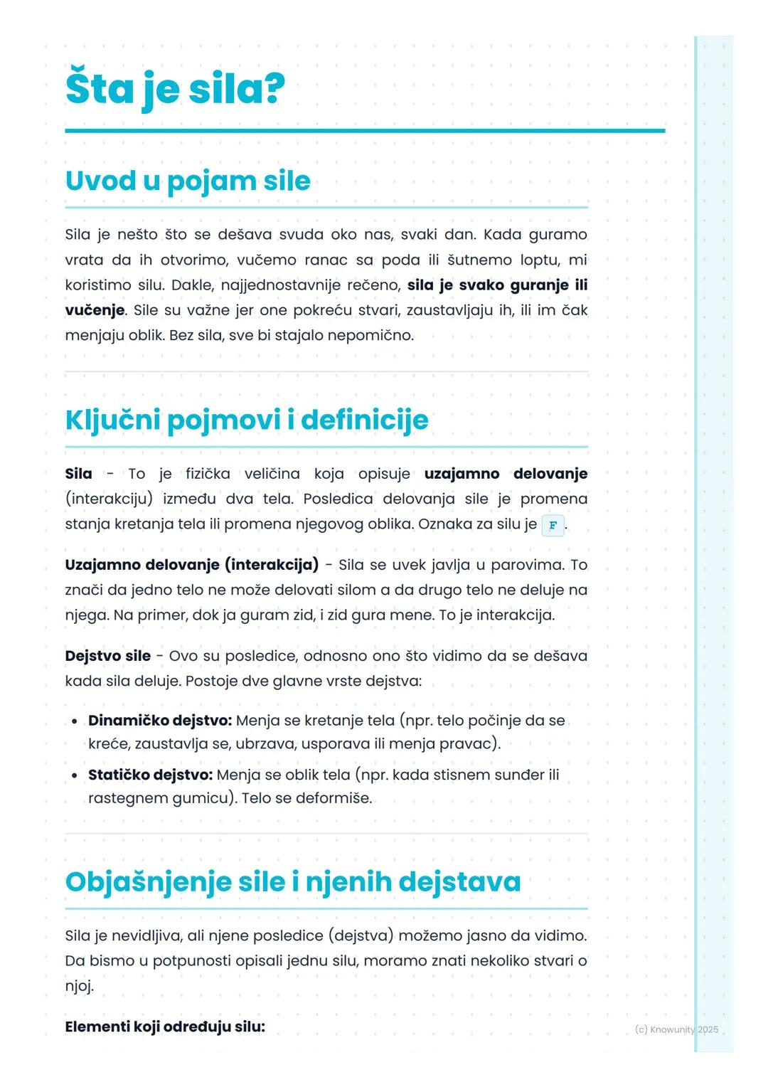 # Šta je sila?

## Uvod u pojam sile

Sila je nešto što se dešava svuda oko nas, svaki dan. Kada guramo
vrata da ih otvorimo, vučemo ranac s