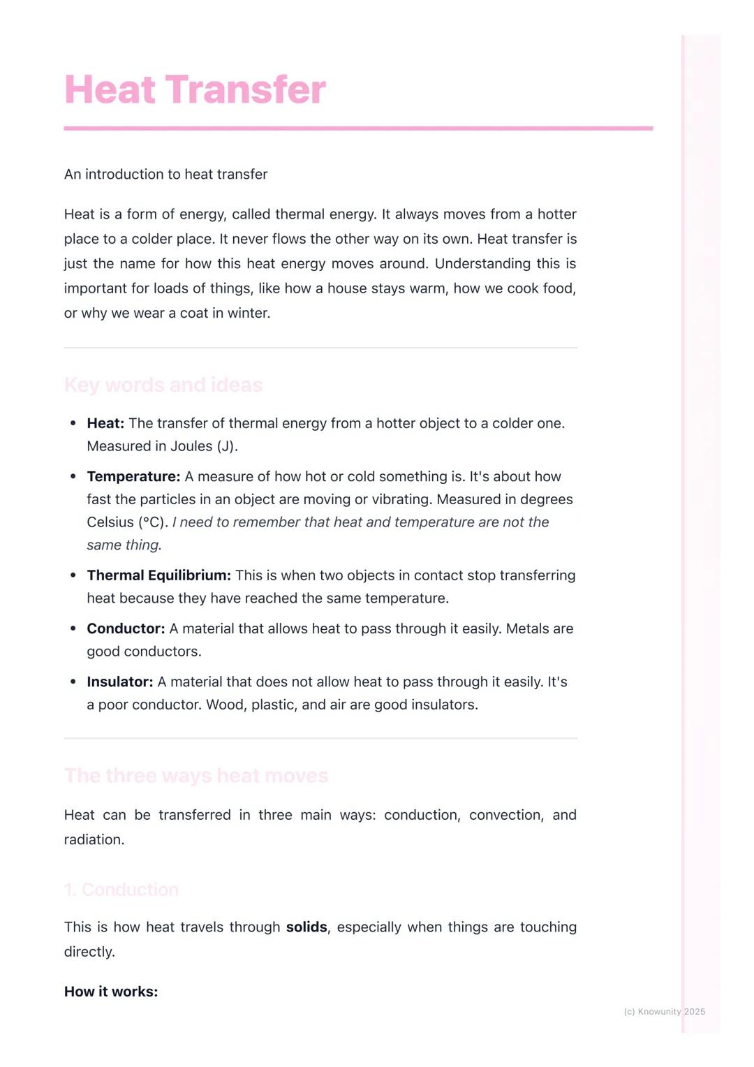 # Heat Transfer

An introduction to heat transfer

Heat is a form of energy, called thermal energy. It always moves from a hotter
place to a