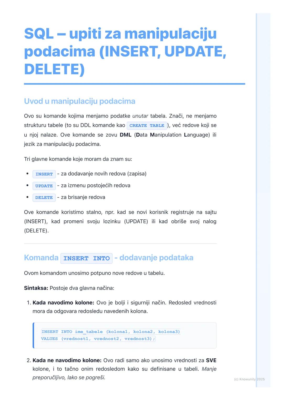 # SQL - upiti za manipulaciju
podacima (INSERT, UPDATE,
DELETE)

Uvod u manipulaciju podacima

Ovo su komande kojima menjamo podatke unutar 