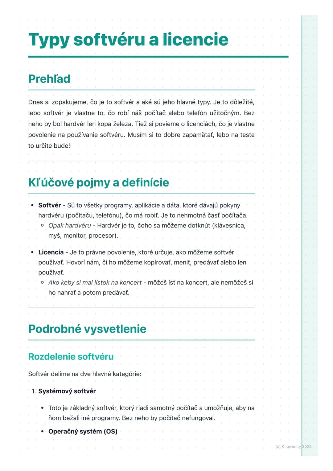 # Typy softvéru a licencie

Prehľad

Dnes si zopakujeme, čo je to softvér a aké sú jeho hlavné typy. Je to dôležité,
lebo softvér je vlastne
