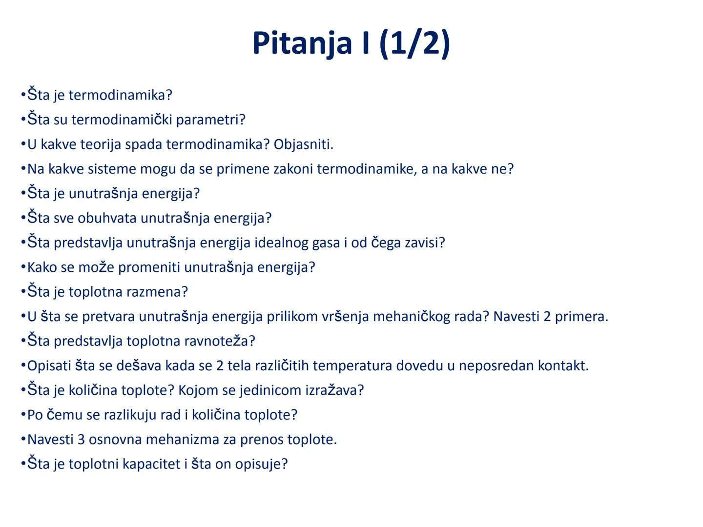 # Termodinamika # Unutrašnja energija i I princip
termodinamike # Uvod
•Termodinamika - oblast fizike u kojoj se proučavaju uslovi transfor