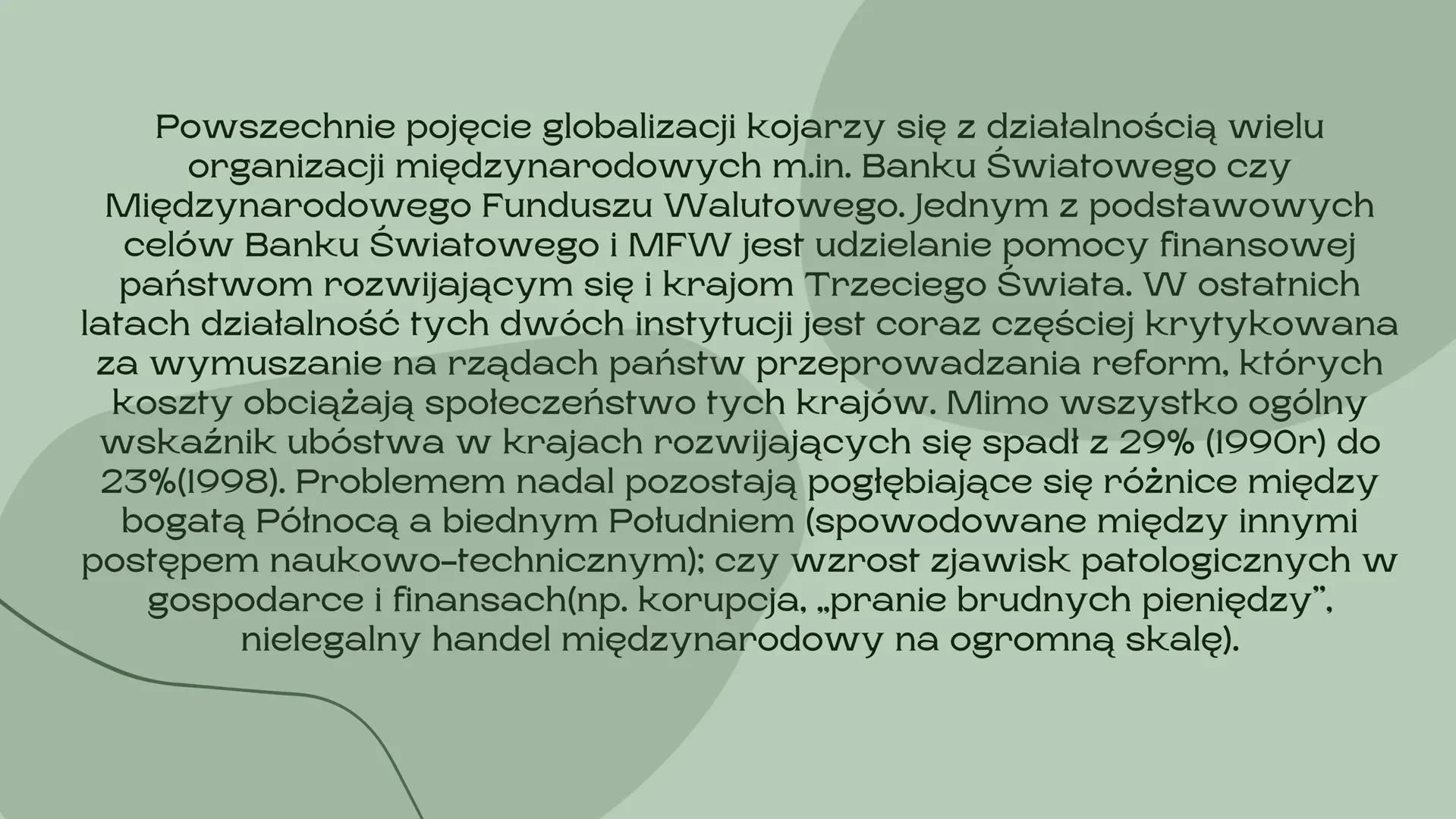 # Globalizacja
nieszczęście czy nadzieja dla świata
Barcikowska Urszula Globalizacja jest bardzo szerokim i złożonym procesem,
mającym wpł